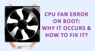Ralat Peminat CPU pada But: Mengapa Ia Berlaku & Bagaimana untuk Membetulkannya?