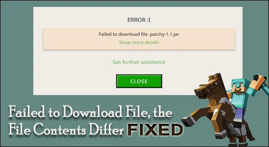 Arreglar el error de Minecraft "Error al descargar el archivo, el contenido del archivo es diferente"