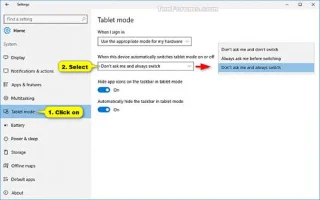 Windows 10da Tablet Moduna otomatik olarak geçmeden önce sorma seçeneği nasıl etkinleştirilir/devre dışı bırakılır