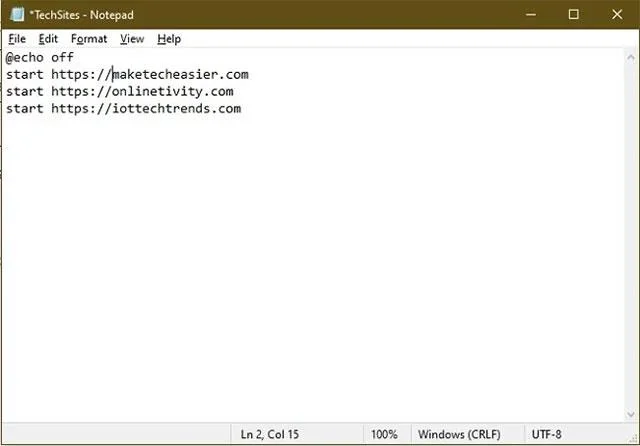 Windows 10'da birçok web sitesini hızlı bir şekilde açmak için Bat dosyaları nasıl oluşturulur?