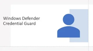 Credential Guard を有効にして Windows 10 のセキュリティを強化する