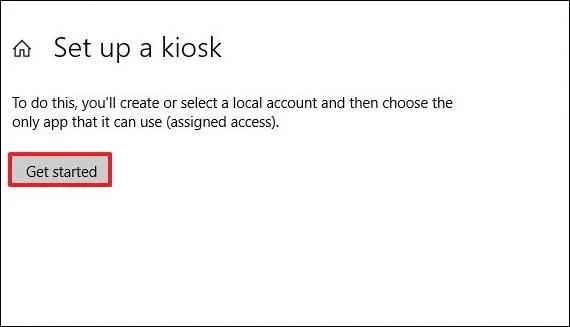 Windows 10'da Kiosk Modu nasıl etkinleştirilir