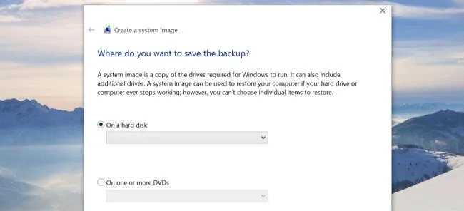 Arahan lengkap tentang cara menggunakan semua alat sandaran dan memulihkan pada Windows 10